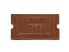 A rectangular chocolate bar molded to look like an 'admit one' ticket.